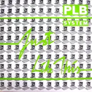 12inch Vinyl Single - PLB System - Just Like This