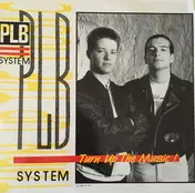 PLB System - Turn Up The Music