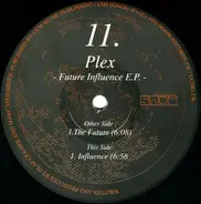Plex - Future Influence E.P.