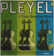Pleyel - Three Violin Duets From Opus 8