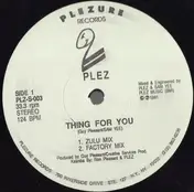 Plez - Thing For You