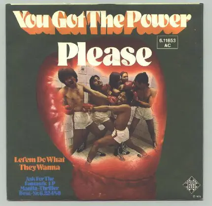 Please - You Got The Power / Let 'em Do What They Wanna
