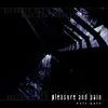 CD - Pleasure And Pain - Exit Gate - Digisleeve