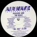12inch Vinyl Single - Pleasure And The Beast - Dr. Sex