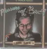 EP - Pleasure And The Beast - Dr. Sex