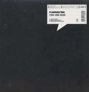 Pleasure Bar - Feel the Need
