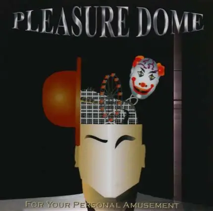 Pleasure Dome - FOR YOUR PERSONAL..