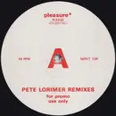 12'' - Pleasure, Pleasure - Please (Pete Lorimer Remixes)