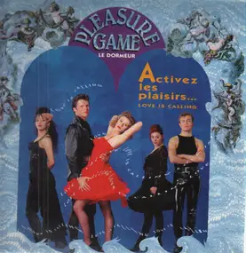 Pleasure Game - Love Is Calling (Activez Les Plaisirs)