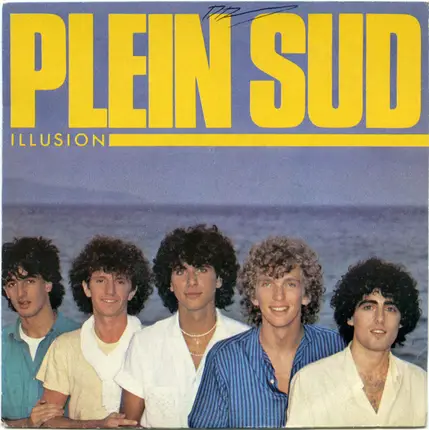 Plein Sud - Illusion