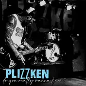 Plizzken
