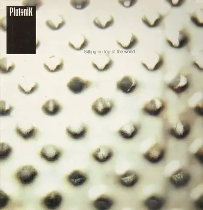 Plutonik - Sitting on top of the World