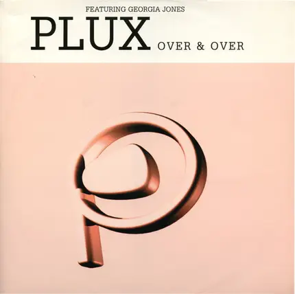 Plux Featuring Georgia Jones - Over & Over