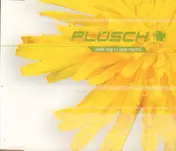 Plüsch - Jede Tag (u jedi Nacht)