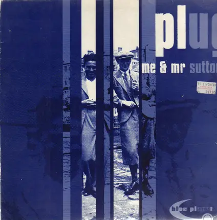Plug - Me & Mr. Sutton