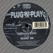 Plug'N'Play - Parade 2000 / Warp '99