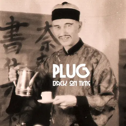 Plug - Back On Time
