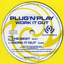 12'' - Plug 'N' Play - Work It Out