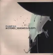 12inch Vinyl Single - Plump DJs - In Stereo / Squeaks & Bleeps