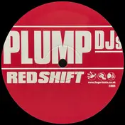 Plump DJs - Redshift