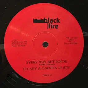Plunky - Every Way But Loose / Run Away Baby