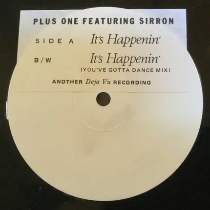 Plus One, Sirron - It's Happenin'
