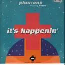 12'' - Plus One, Plus + One - It's Happenin'