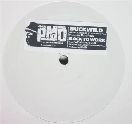 Pmd - Buckwild / Back To Work