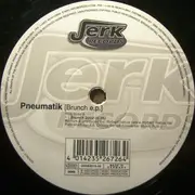 12inch Vinyl Single - Pneumatik - Brunch E.P. - EP