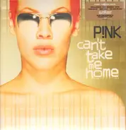 P!nk - Can't Take Me Home