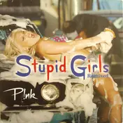 P!nk - Stupid Girls (Remixed)