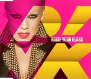 P!nk - Raise Your Glass