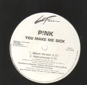 Pink - You Make Me Sick