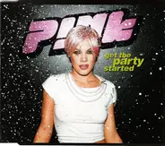 P!nk - Get The Party Started
