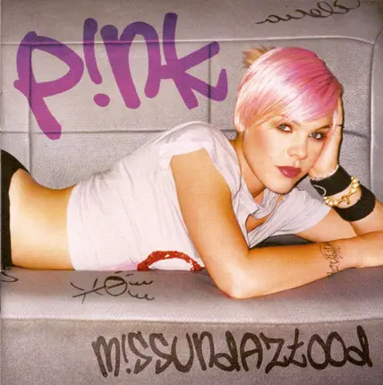 P!nk - M!ssundaztood