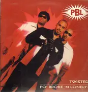 12'' - Po' Broke 'N Lonely? - Twisted