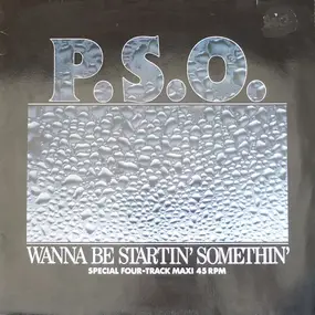 Pso - Wanna Be Startin' Somethin'