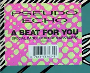 Pseudo Echo - A Beat For You