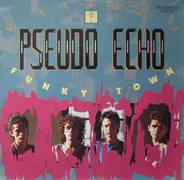 Pseudo Echo - Funky Town