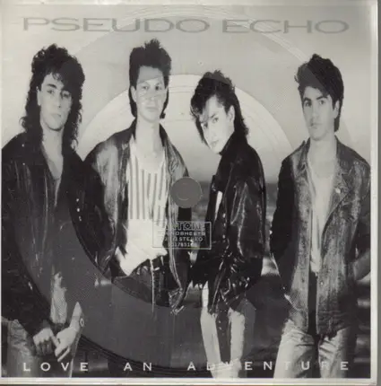 Pseudo Echo - Love an Adventure