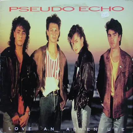 Pseudo Echo - Love an Adventure