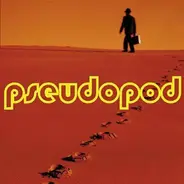 Pseudopod - Pseudopod