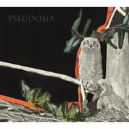 Pseudosix - Pseudosix