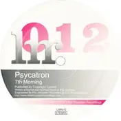 Psycatron - 7th Morning / 7th Night