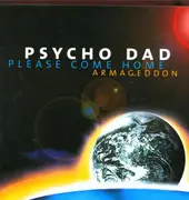12'' - Psycho Dad - Please come home (armageddon)