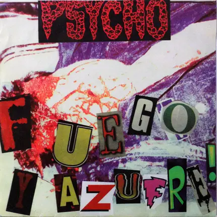 Psycho / Nasum - Fuego Y Azufre! / Smile When You're Dead