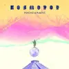 LP - Psycho & Plastic - Kosmopop