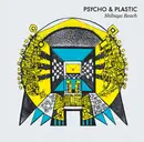 12inch Vinyl Single - Psycho & Plastic - Shibuya Beach
