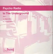 Psycho Radio - In The Underground (Disc One)