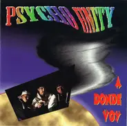 Psycho Unity - A Donde Voy